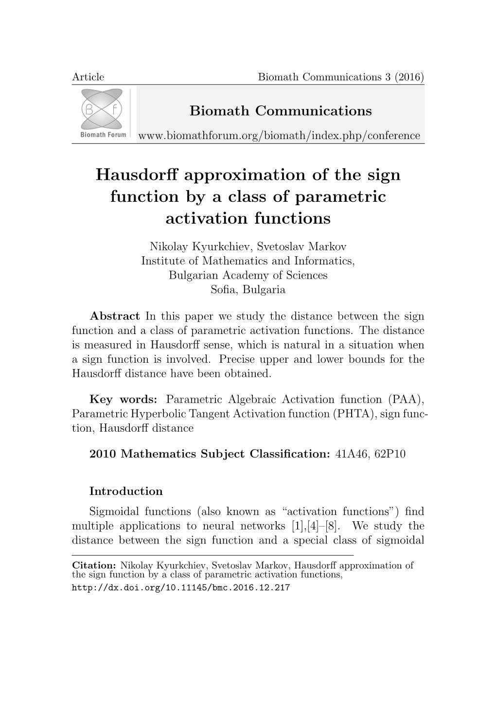 Hausdorff Approximation of the Sign Function by a Class of Parametric
