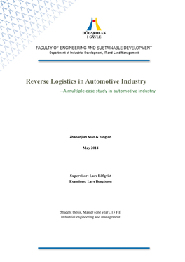 Reverse Logistics in Automotive Industry --A Multiple Case Study in Automotive Industry