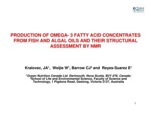 Production of Omega- 3 Fatty Acid Concentrates from Fish and Algal Oils and Their Structural Assessment by Nmr