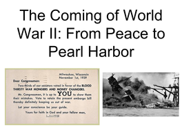 The Coming of World War II: from Peace to Pearl Harbor