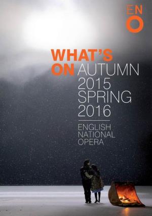 Autumn 2015 Spring 2016 What's On