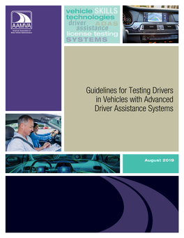 Guidelines for Testing Drivers in Vehicles with Advanced Driver Assistance Systems