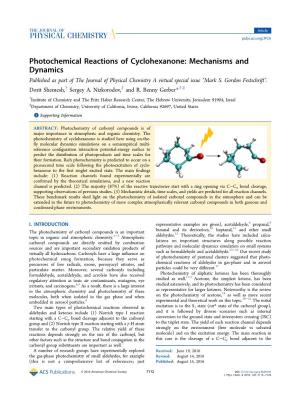 Photochemical Reactions of Cyclohexanone: Mechanisms and Dynamics Published As Part of the Journal of Physical Chemistry a Virtual Special Issue “Mark S