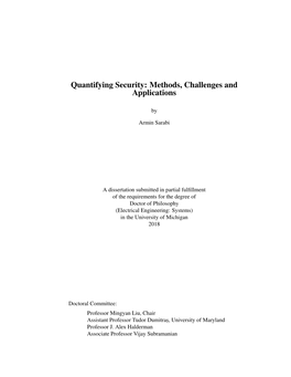 Quantifying Security: Methods, Challenges and Applications