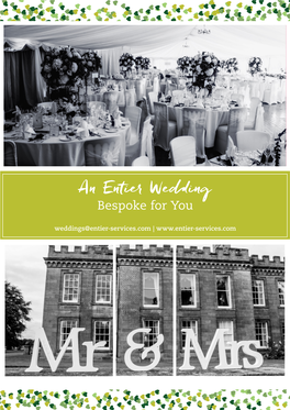 An Entier Wedding Bespoke for You Weddings@Entier-Services.Com | an Entier Wedding Bespoke for You