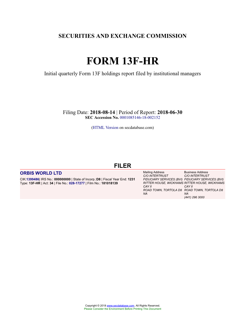 ORBIS WORLD LTD Form 13F-HR Filed 2018-08-14