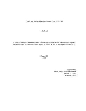 Cherokee Orphan Care, 1835-1903 Julie Reed a Thesis Submitted to The