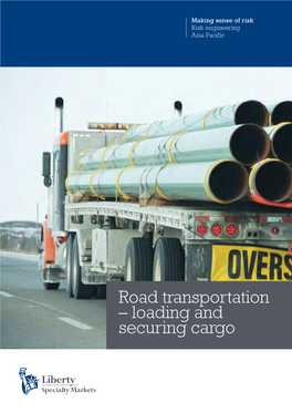 Road Transportation – Loading and Securing Cargo Road Transportation – Loading and Securing Cargo