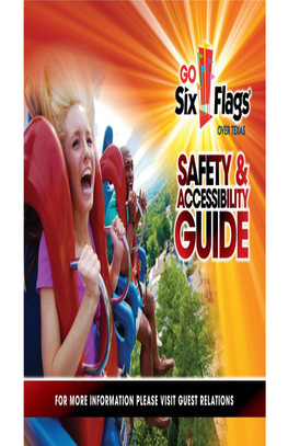 INTRODUCTION: We Are Thrilled You Have Chosen to Spend Your Day at Six Flags! Our Goal Is to Make Your Visit Fun and Memorable