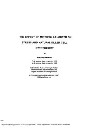 The Effect of Mirthful Laughter on Stress and Natural Killer Cell Cytotoxicity