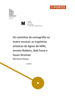 Os Caminhos Da Coreografia No Teatro Musical: As Trajetórias Artísticas De Agnes De Mille, Jerome Robbins, Bob Fosse E Susan Stroman Marianna Chaves