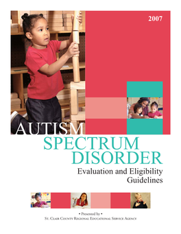 SPECTRUM DISORDER Evaluation and Eligibility Guidelines