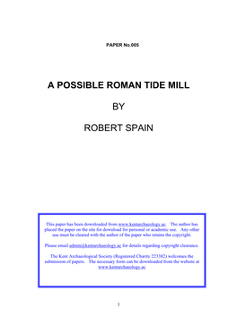 A Possible Roman Tide Mill by Robert Spain