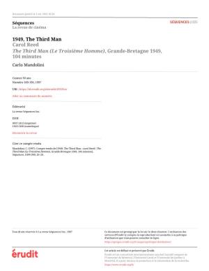 1949, the Third Man Carol Reed the Third Man (Le Troisième Homme), Grande-Bretagne 1949, 104 Minutes Carlo Mandolini