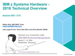IBM Z Systems Hardware - 2016 Technical Overview