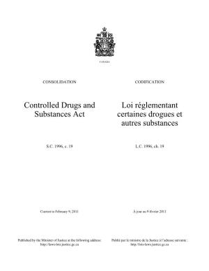 Controlled Drugs and Substances Act Loi Réglementant