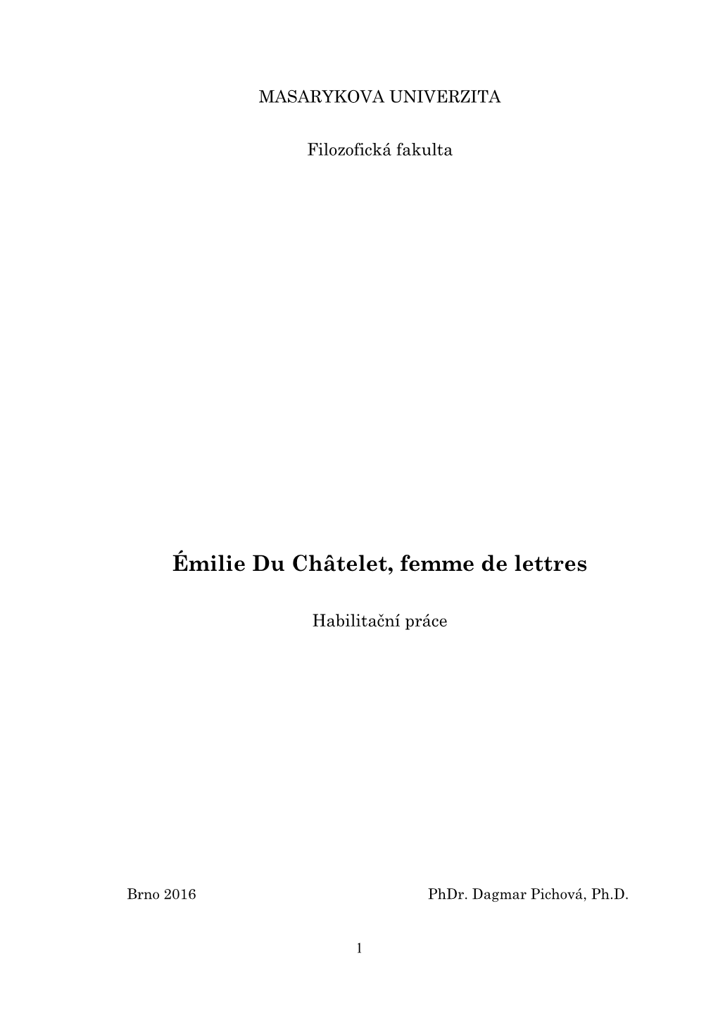 Émilie Du Châtelet, Femme De Lettres