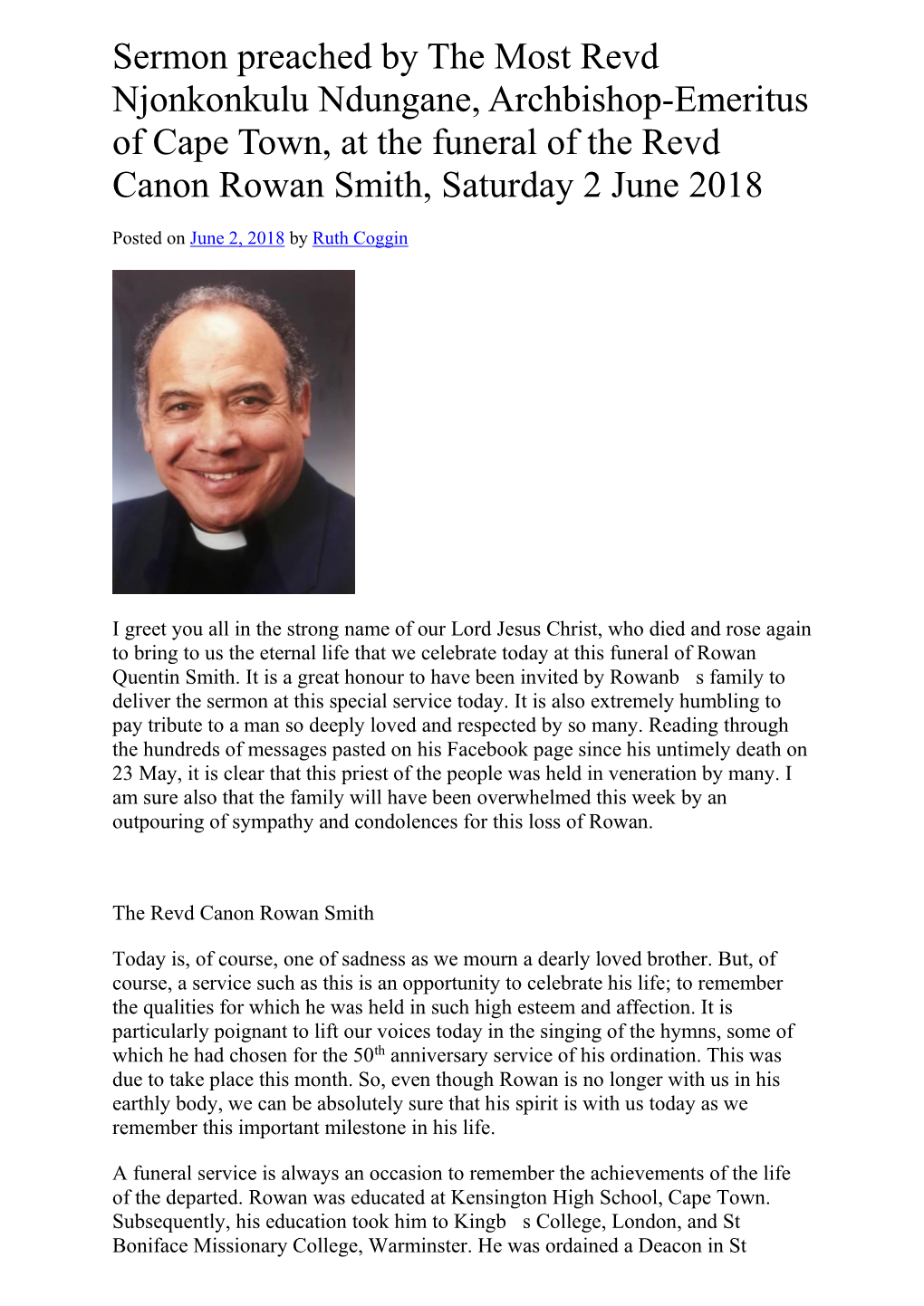 Sermon Preached by the Most Revd Njonkonkulu Ndungane, Archbishop-Emeritus of Cape Town, at the Funeral of the Revd Canon Rowan Smith, Saturday 2 June 2018