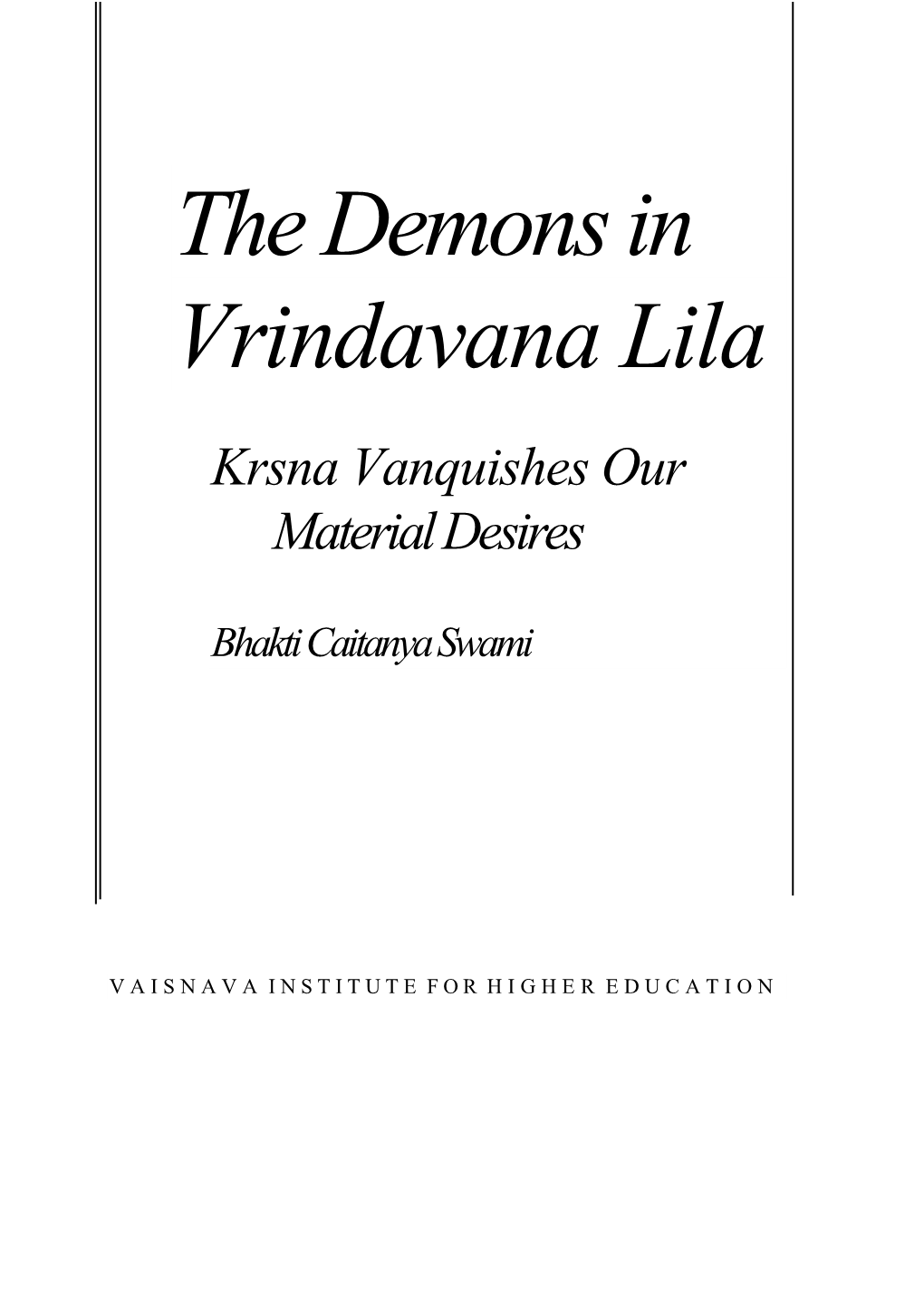 The Demons in Vrindavana Lila