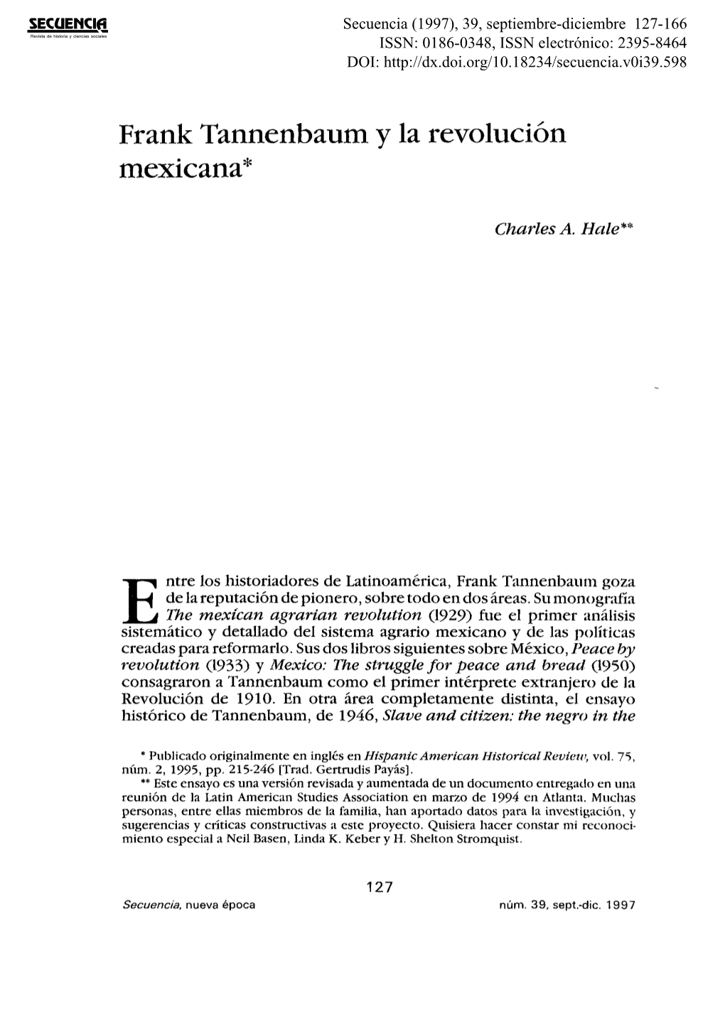 Frank Tannenbaum Y La Revoluci6n Mexicana*