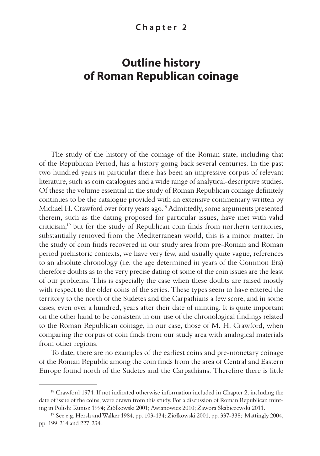 Nummi Serrati, Bigati Et Alii. Coins of the Roman Republic in East-Central Europe North of the Sudetes and the Carpathians