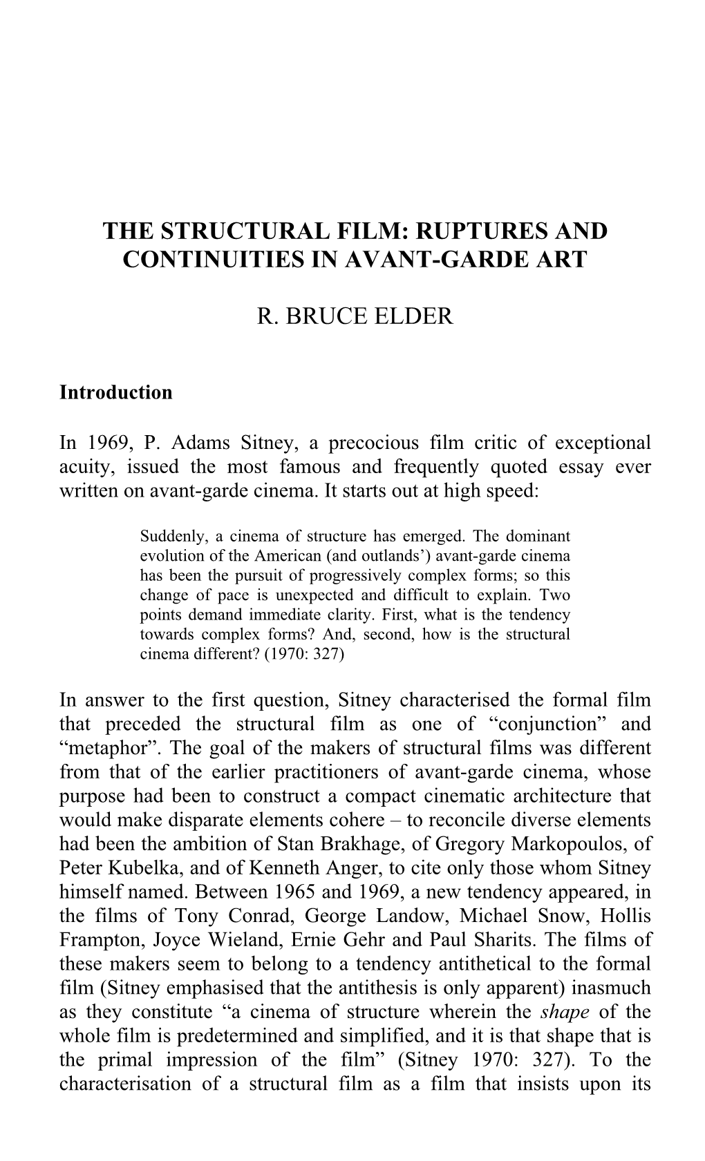 The Structural Film: Ruptures and Continuities in Avant-Garde Art