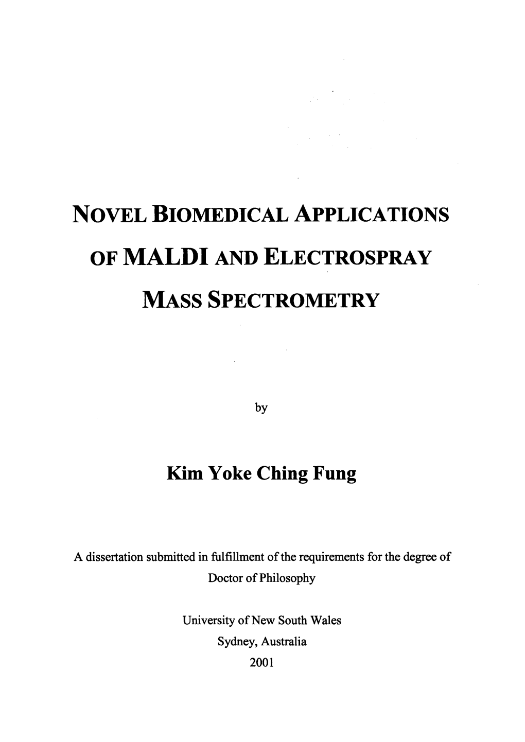 Novel Biomedical Applications of Maldi and Electrospray Mass Spectrometry