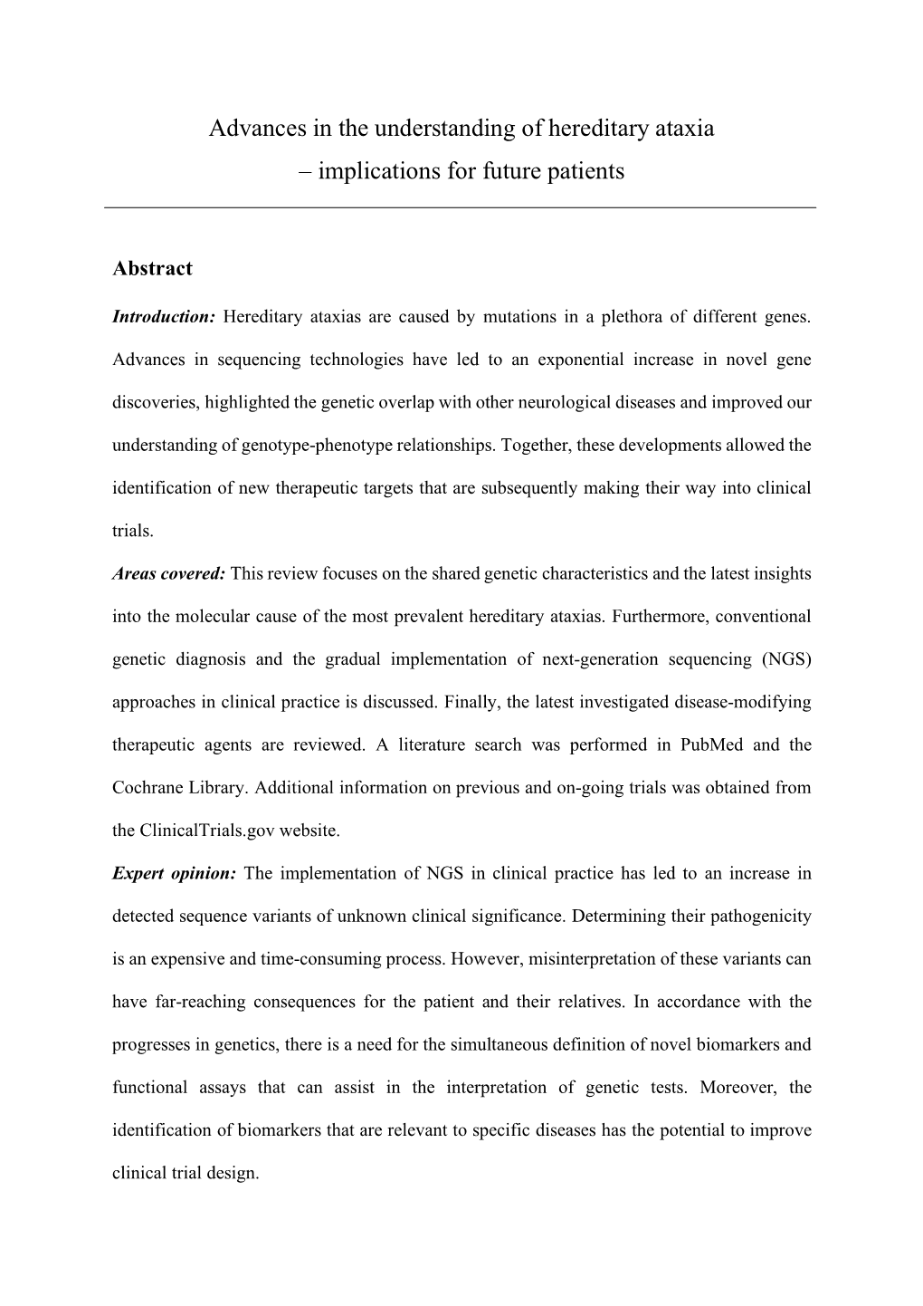 Advances in the Understanding of Hereditary Ataxia – Implications for Future Patients