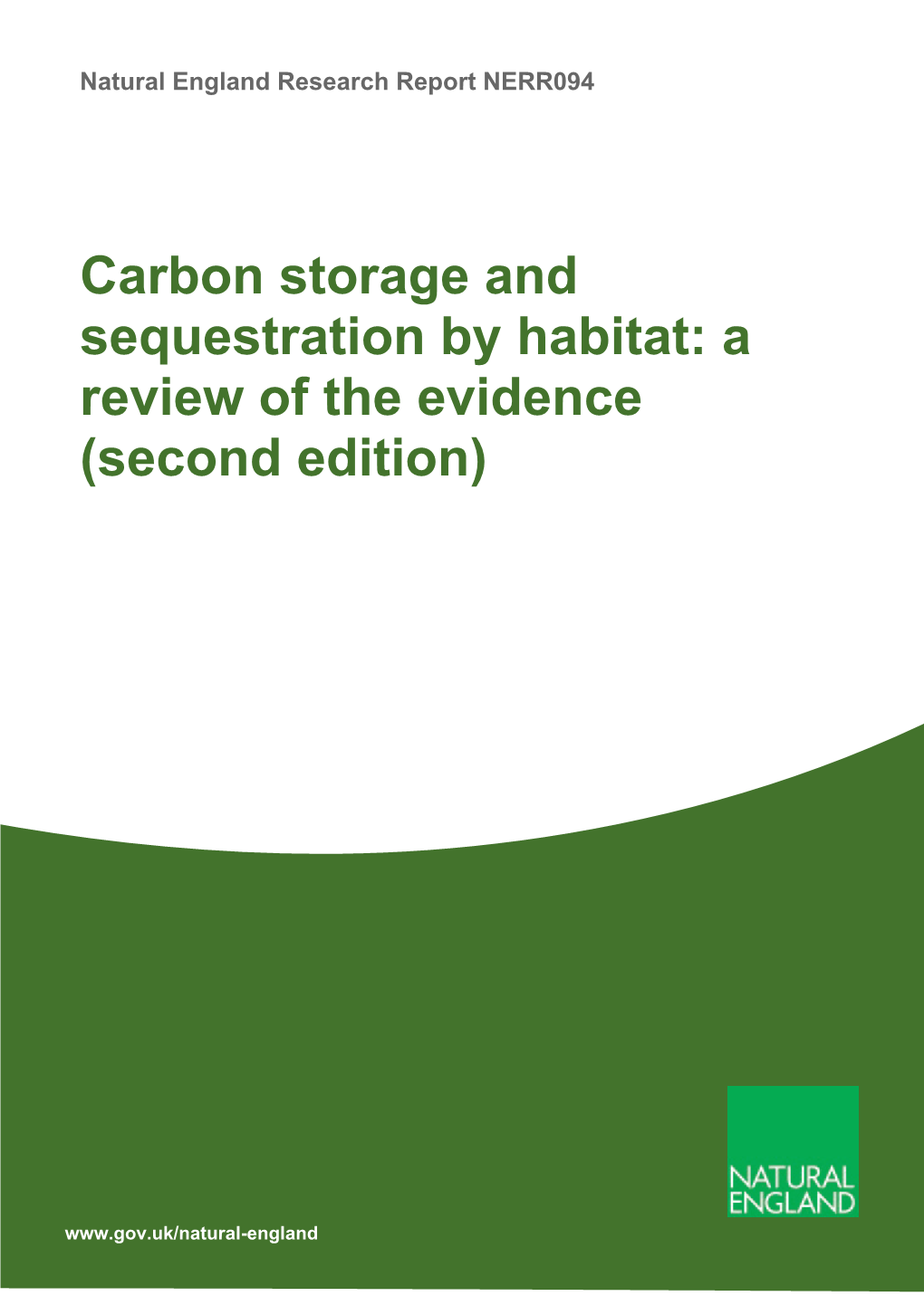 Carbon Storage and Sequestration by Habitat: a Review of the Evidence (Second Edition)