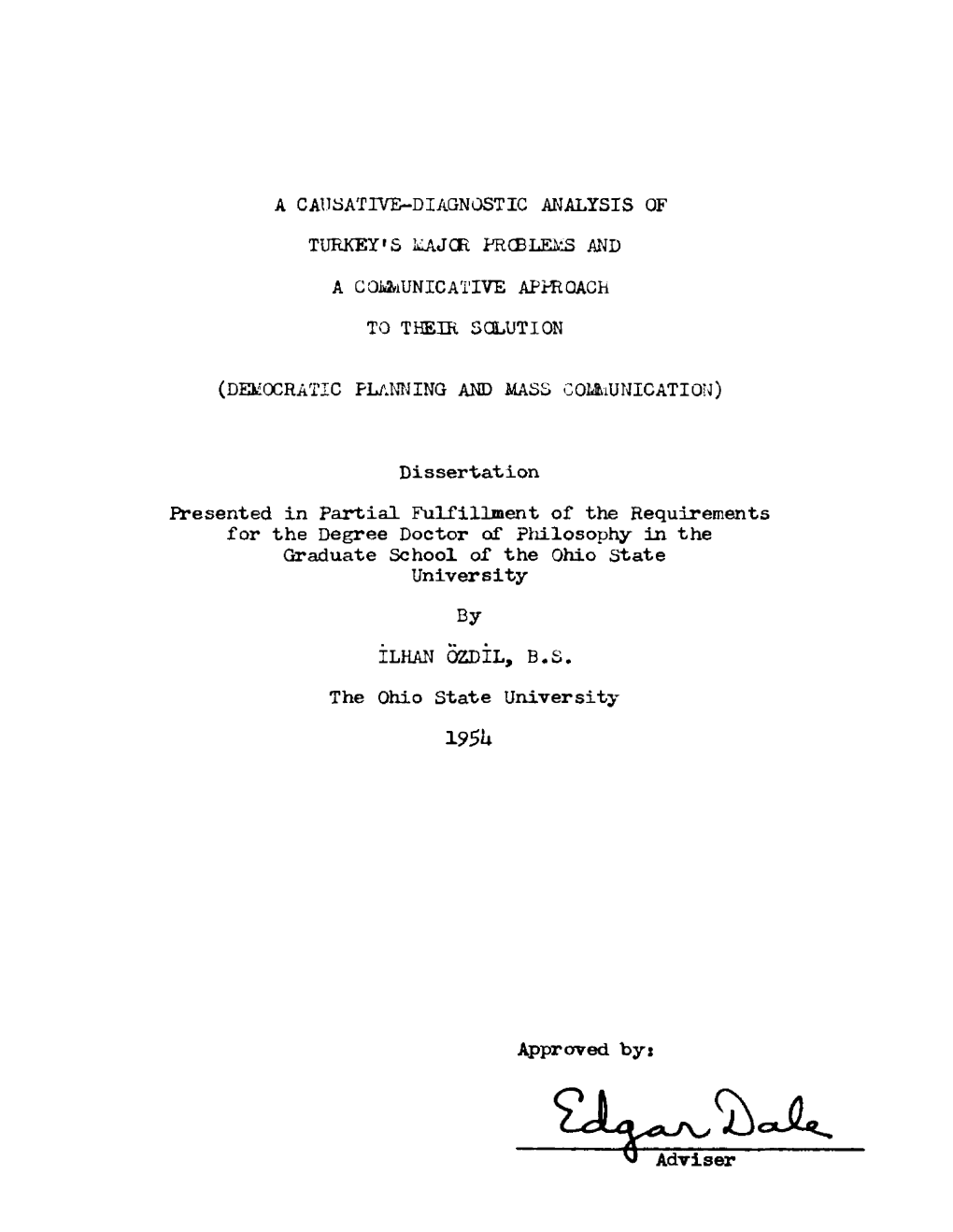 A Causative-Diagnostic Analysis of Turkey's Majcr Prcblems And