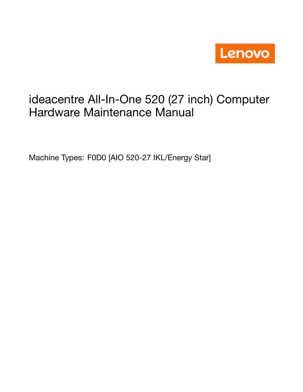 Ideacentre All-In-One 520 (27 Inch) Computer Hardware Maintenance Manual