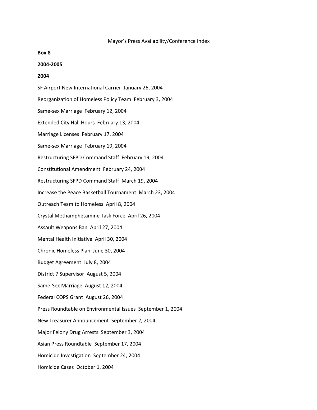 Mayor Gavin Newsom Press Conference Index