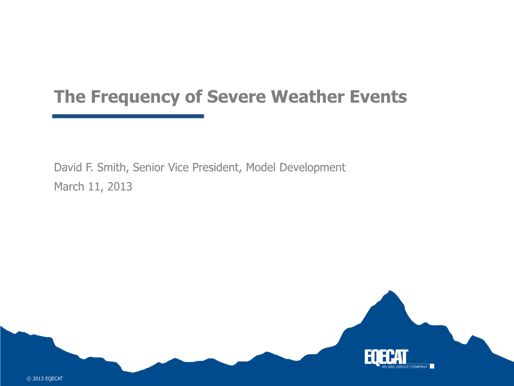The Frequency of Severe Weather Events