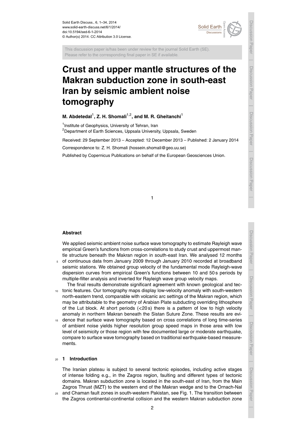 Crust and Upper Mantle Structures of the Makran Subduction Zone In