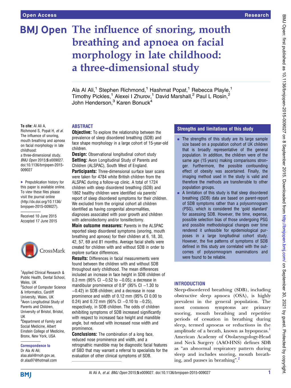 The Influence of Snoring, Mouth Breathing and Apnoea