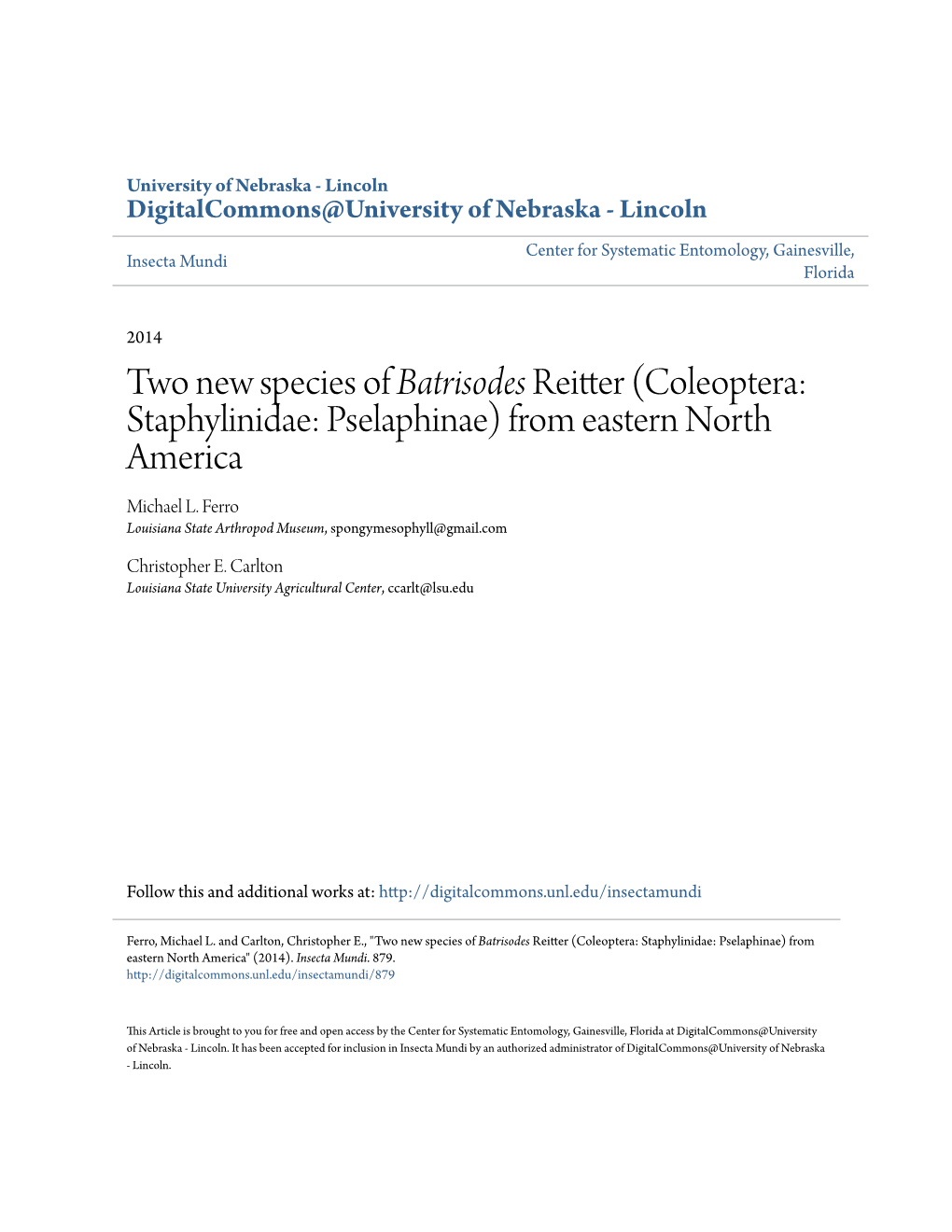 Two New Species of Batrisodes Reitter (Coleoptera: Staphylinidae: Pselaphinae) from Eastern North America Michael L
