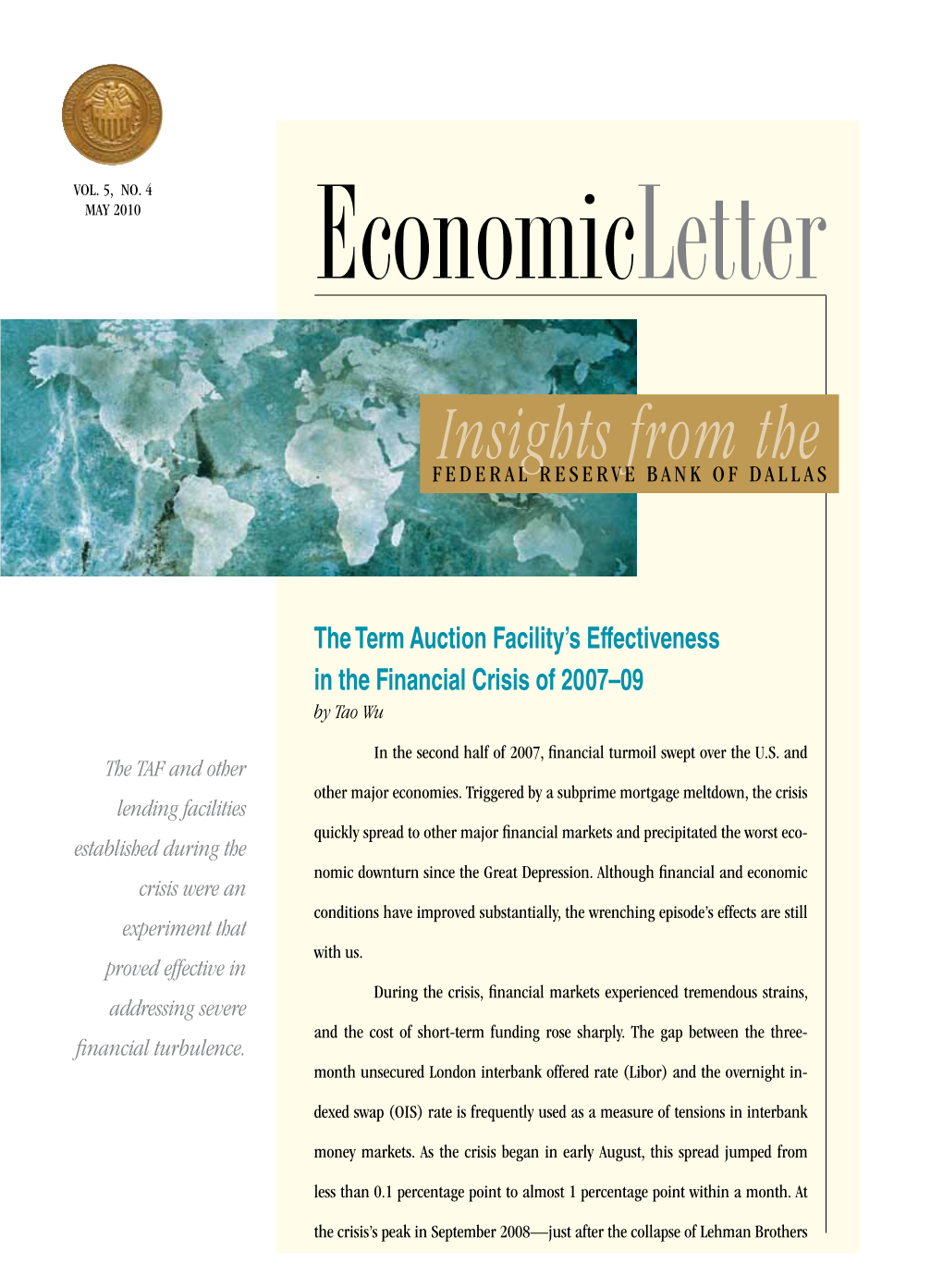 The Term Auction Facility's Effectiveness in the Financial Crisis