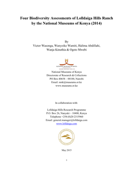 Four Biodiversity Assessments of Lolldaiga Hills Ranch by the National Museums of Kenya (2014)