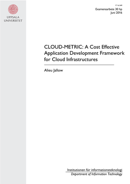 A Cost Effective Application Development Framework for Cloud Infrastructures