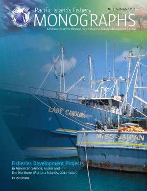 Fisheries Development Projects in American Samoa, Guam and the Northern Mariana Islands, 2010–2015 by Eric Kingma
