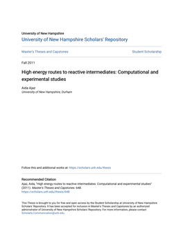 High Energy Routes to Reactive Intermediates: Computational and Experimental Studies