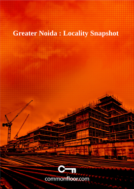 Greater Noida : Locality Snapshot
