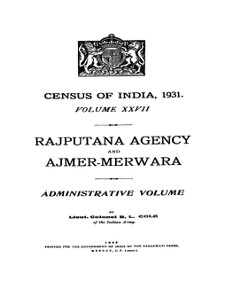 Rajputana Agency and Ajmer-Merwara, Vol-XXVII, Rajasthan