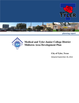Medical and Tyler Junior College District Midtown Area Development Plan