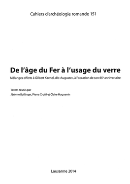 De L'âge Du Fer À L'usage Du Verre