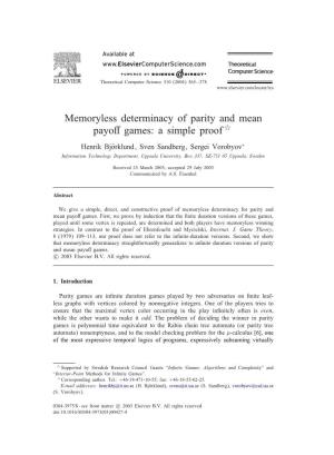 Memoryless Determinacy of Parity and Mean Payoff Games