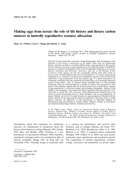 Making Eggs from Nectar: the Role of Life History and Dietary Carbon Turnover in Butterfly Reproductive Resource Allocation