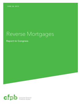 Reverse Mortgages: Report to Congress
