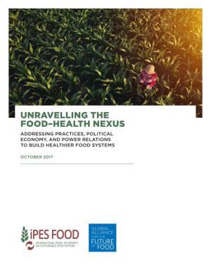 Unravelling the Food–Health Nexus Addressing Practices, Political Economy, and Power Relations to Build Healthier Food Systems