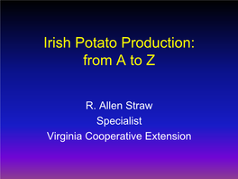 Irish Potato Production: from a to Z